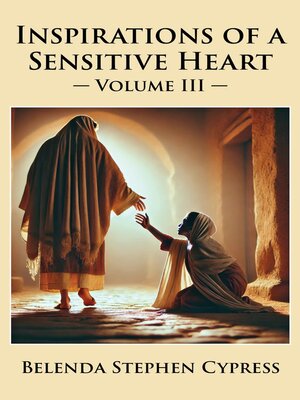 cover image of Inspirations of a Sensitive Heart, Volume III